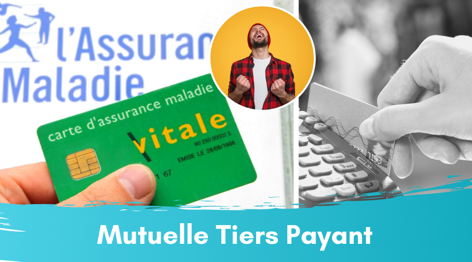 le tiers payant avançant les frais avec la mutuelle