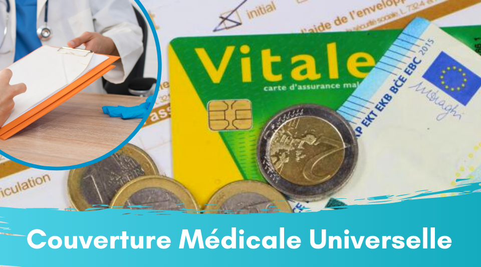 la couverture médicale universelle ou CMU